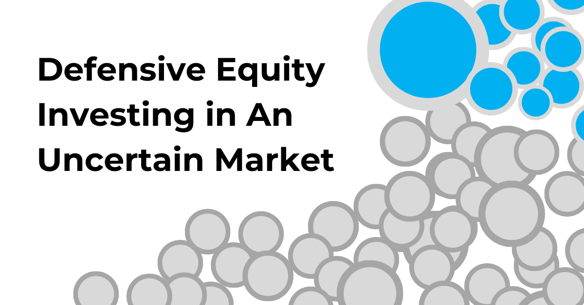 Hope for the Best, But Prepare for the Worst Defensive Equity